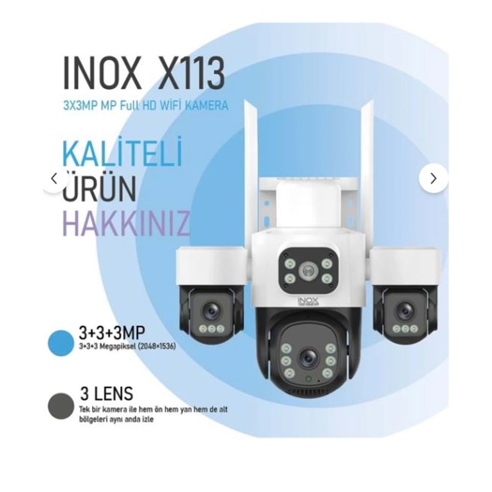 INOX X113 3 KAMERALI 3+3+3MP 3 LENSLİ WİFİ PTZ KAMERA