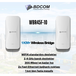 BDCOM WBR42F-10 çiftli takım Kablosuz Köprü AKTARICI 1 km+ Wireless Bridge 300 MBPS
