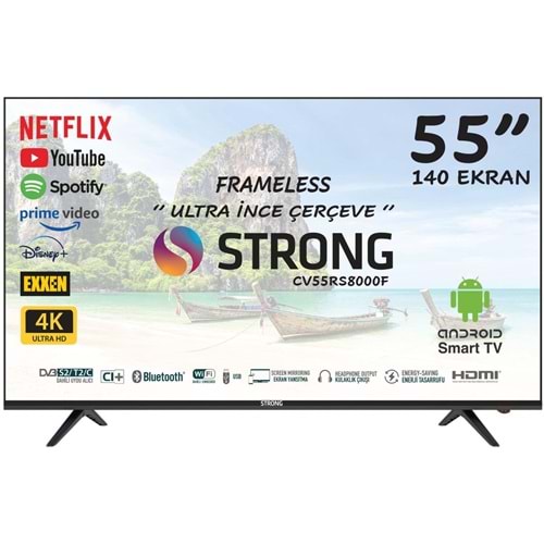 STRONG CV55RS8000F 55 İNÇ (140 EKRAN) LCD ANDROID SMART ( 9,0 ) LED TV UYDU ALICILI TV 210058