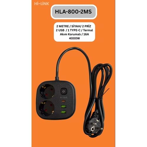 Hİ-LİNK HLA-800-2S 2 METRE SİYAH 2 PRİZ 2 USB 1 TYPE-C Termal Akım Korumalı 16A 4000W 344521